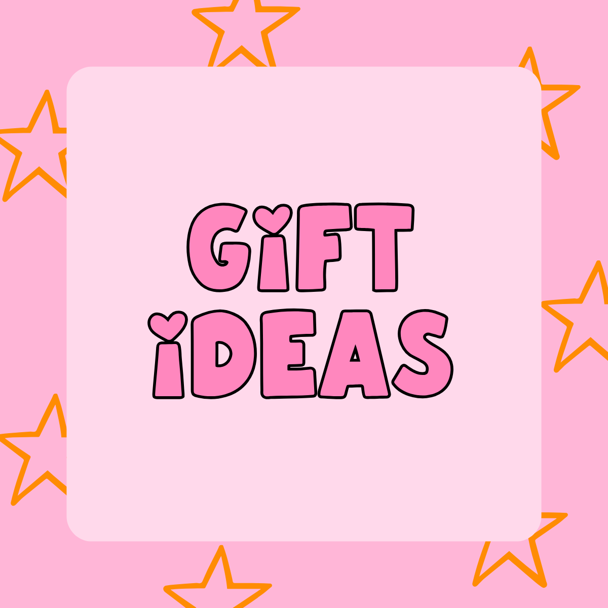 Gift Ideas